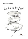 La Danza Dei Flussi - 2