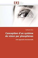 Conception D Un Systa]me de Vision Par Phospha]nes 6131591261 Book Cover