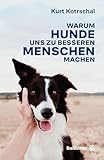 studium hundepsychologie ift erfahrungsberichte  Warum Hunde uns zu besseren Menschen machen