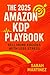 The 2025 Amazon KDP Playbook: Sell More Ebooks with Less Stress (English Edition)