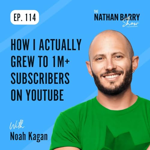 How I Actually Grew To 1M+ Subscribers On YouTube (Noah Kagan) | 114