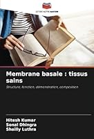 Membrane basale : tissus sains: Structure, fonction, démonstration, composition (French Edition) 6208770157 Book Cover