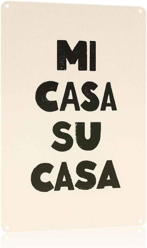 Mi Casa Su Casa Family Sign Family Novelty Aluminum Metal Sign 8 x 12 Inch