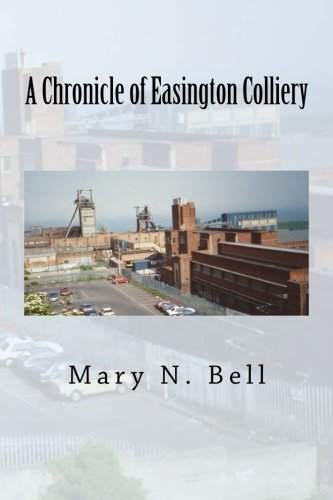 A Chronicle of Easington Colliery