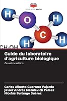 Guide du laboratoire d'agriculture biologique: Deuxième édition (French Edition) 6207831373 Book Cover
