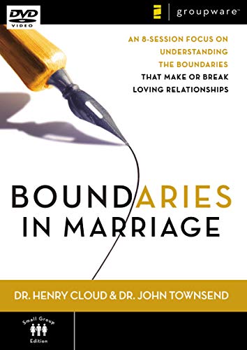 Boundaries in Marriage: An 8-Session Focus on Understanding the Boundaries That Make or Break a Marr - //coolthings.us