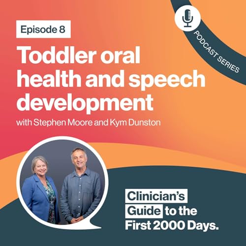Smiles and sounds: Toddler oral health and speech development