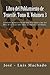 Libro del Poblamiento de Tenerife. Tomo II. Volumen 3: Estudio del manuscrito de don Juan P&Atilde;&copy;rez Santos y don Jos&Atilde;&copy; Mar&Atilde;&shy;a de las Casas sobre libros ... y escriban&Atilde;&shy;as. (Volume 3) (Spanish Edition)