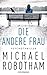 Produktbild Die andere Frau: Psychothriller (Joe O'Loughlin und Vincent Ruiz, Band 11)