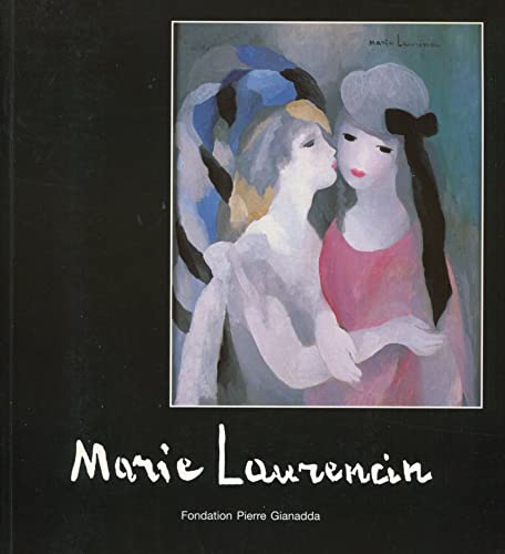 Marie Laurencin 1883-1956: Cent oeuvres des collections du musée Marie Laurencin au Japon