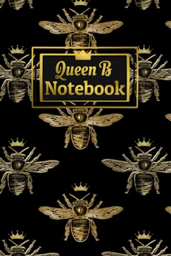 Queen B Notebook: Bumble Bee Notebook | Busy Bee Hand Illustrated Note Pages |Bee Hive Habit Tracker (Honey Bee Collection)