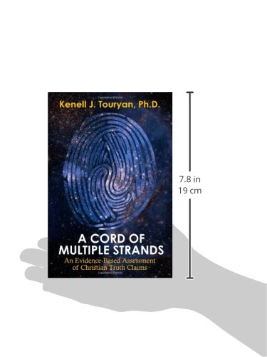 A Cord of Multiple Strands: An Evidence-Based Assessment of Christian Truth Claims - Image 2