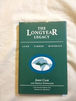 Hardcover The Longyear Legacy Book