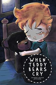 Paperback When Teddy Bears Cry Book