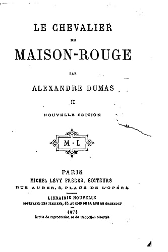Le chevalier de Maison-Rouge (French Edition)