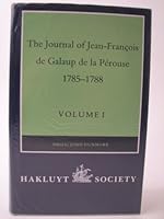 The Journal of Jean-Francois De Galaup De La Perouse, 1785-88 (Hakluyt Society Second) 0904180387 Book Cover