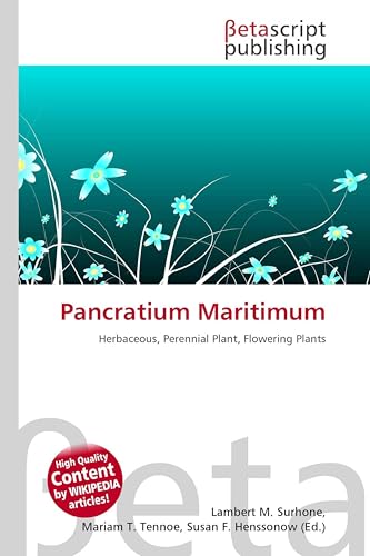 Pancratium Maritimum: Herbaceous, Perennial Plant, Flowering Plants
