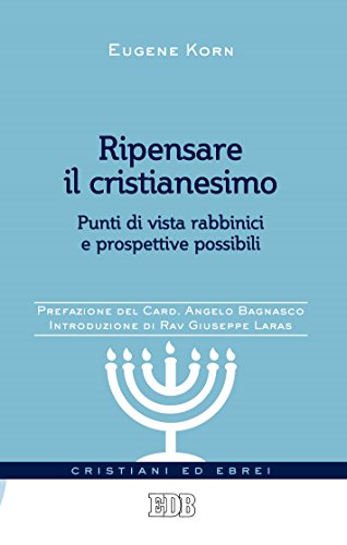 Ripensare il cristianesimo: Punti di vista
