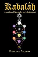 Kabal?h : A Portal to Self-Knowledge and Enlightenment 1980349894 Book Cover