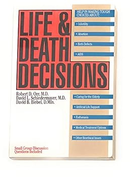 Life and Death Decisions