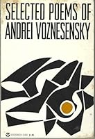 Selected Poems of Andrei Voznesensky 1399718525 Book Cover