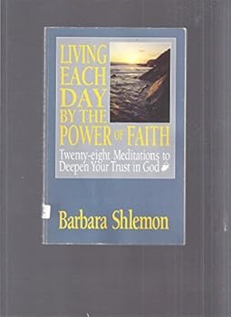 Paperback Living Each Day by the Power of Faith Book