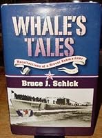 Whale's Tales: Recollections of a Diesel Submariner 0977353702 Book Cover