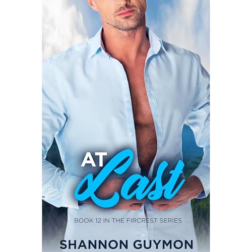 At Last: A Small Town Romance Audiolibro Por Shannon Guymon arte de portada