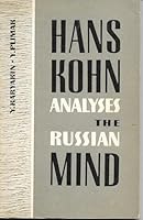 Hans Kohn Analyses the Russian Mind B0006C34X2 Book Cover