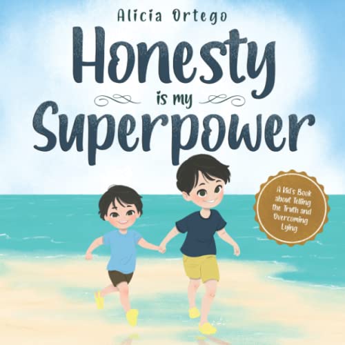 Image of Honesty is my Superpower: A Kid’s Book about Telling the Truth and Overcoming Lying (My Superpower Books)