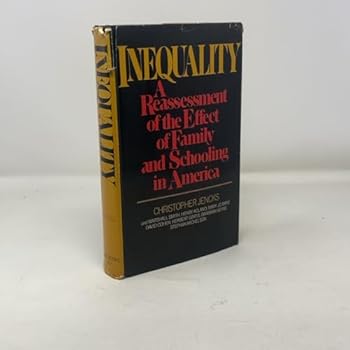 Inequality: A Reassessment of the Effect of Family and Schooling in America