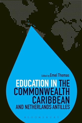 Education in the Commonwealth Caribbean and Netherlands Antilles (Education Around the World)