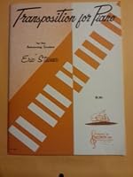 Transposition for Piano for the Advancing Student B000HNUTKQ Book Cover