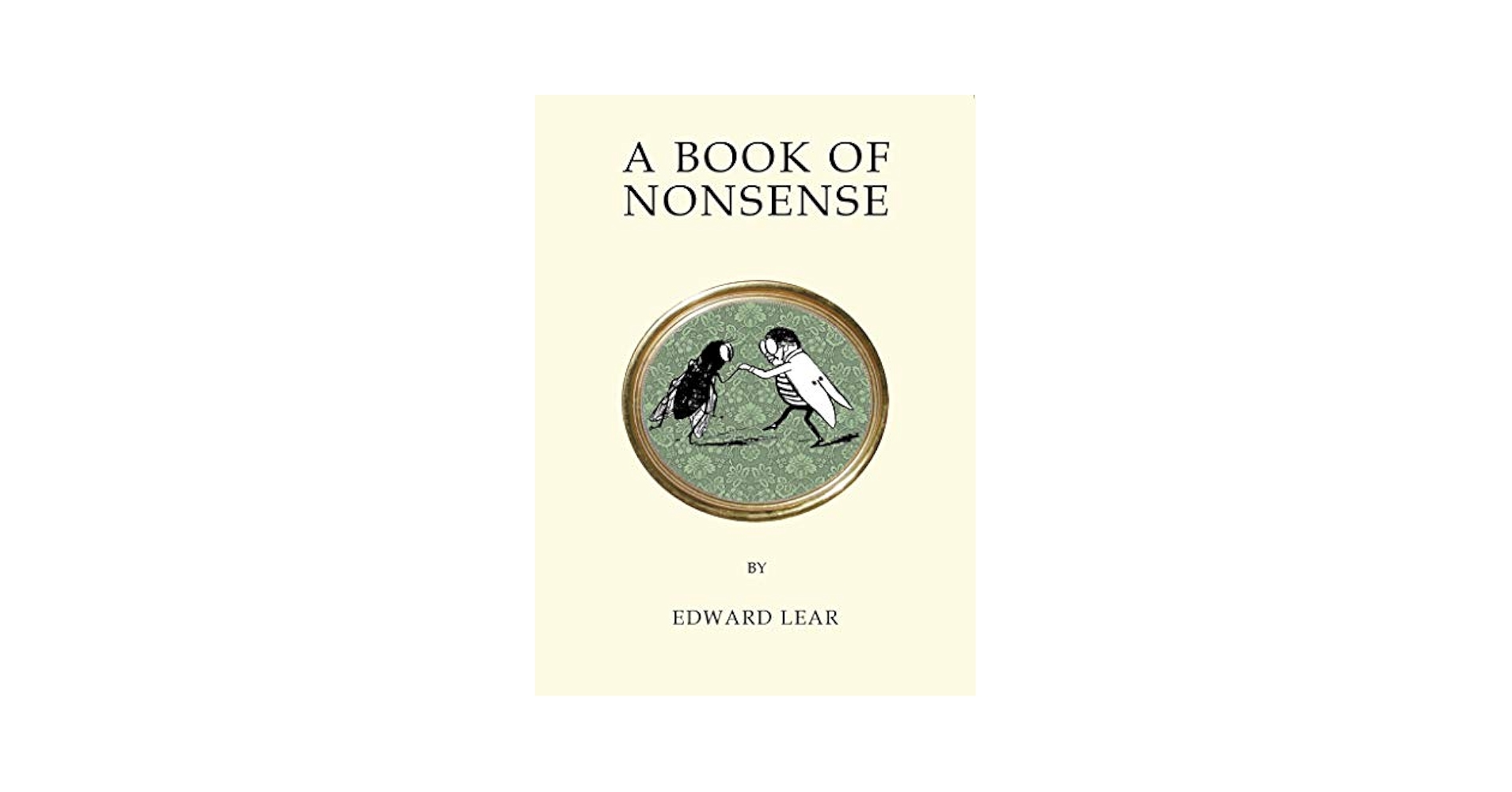 A Book of Nonsense (Quirky Classics): Lear, Edward