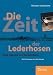 Produktbild Die Zeit der Lederhosen: Eine Jugend am Niederrhein