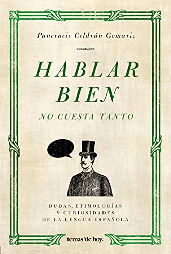 Hablar bien no cuesta tanto Hablar bien no cuesta tanto
