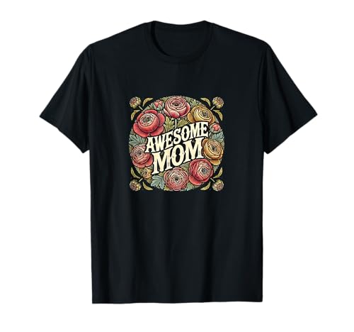 Illustration de fête des mères Awesome Mom Art T-Shirt