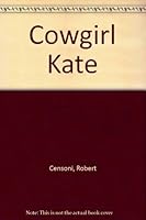 Cowgirl Kate 0823402991 Book Cover