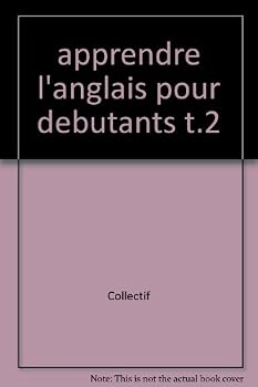 apprendre l'anglais pour debutants t.2