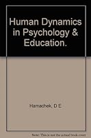 Human Dynamics in Psychology and Education, Selected Readings: Instructors Manua B002JS637U Book Cover