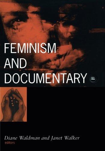 Waldman, D: Feminism And Documentary (Visible Evidence)