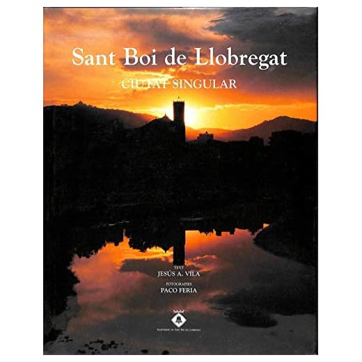 Sant Boi De Llobregat Una Ciutat Singular