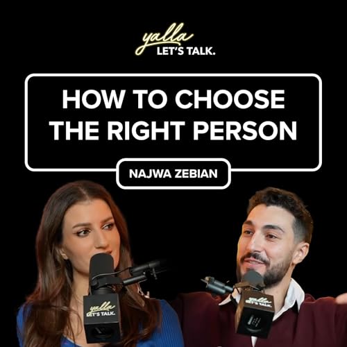 『How To Find The Right Person In Love (...and NOT Settle) | Najwa Zebian』のカバーアート