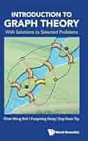 Graph Theory: Undergraduate Mathematics [ペーパーバック] Koh， Kheemeng、 Dong， Fengming、 Ng， Kah Loon; Tay， Eng Guan 📙 Introduction to Graph Theory (H3 Mathematics) 🖋️ By Koh