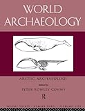 Arctic Archaeology (World Archaeology)