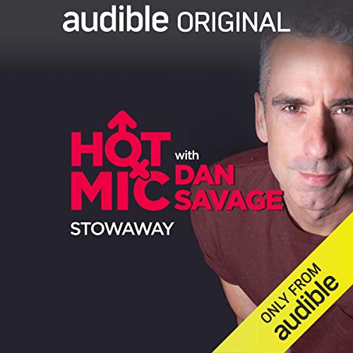 Ep. 2: Stowaway (Authored by Dan Savage, Lily Be) episode artwork