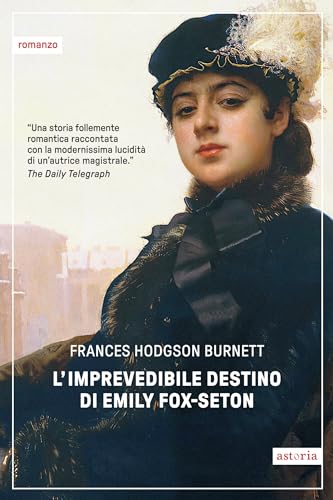 L'imprevedibile destino di Emily Fox-Seton
