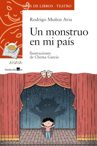 Un monstruo en mi país (LITERATURA INFANTIL - Sopa de Libros (Teatro))