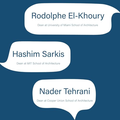 Page de couverture de S2E5: Rodolphe El-Khoury, Hashim Sarkis, Nader Tehrani