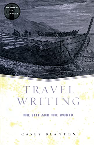 Travel Writing (Genres in Context)